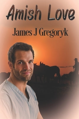 Amish Love by Gregoryk, James J.