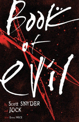 Book of Evil by Snyder, Scott