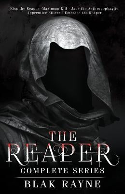 The Reaper Complete Series by Rayne, Blak
