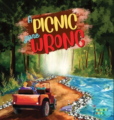A Picnic Gone Wrong: An Adventure story for kids with illustrations by Fables, Fantastic
