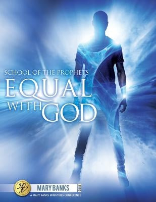 Equal with God by Banks, Mary