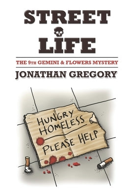Street Life: The 9th Gemini & Flowers Mystery by Gregory, Jonathan