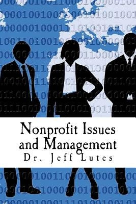 Nonprofit Issues and Management by Lutes, Jeff D.