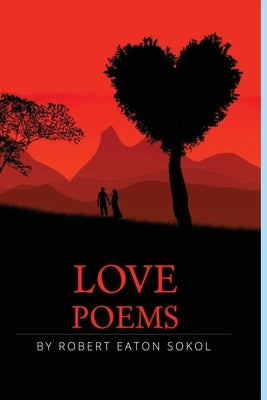 Love Poems by Sokol, Robert