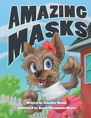 Amazing Masks by Cheeseman-Meyer, Jason
