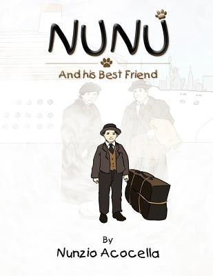 Nunu and His Best Friend by Acocella, Nunzio
