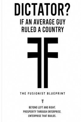 Dictator?: If an average guy ruled a country. by Pownall, David