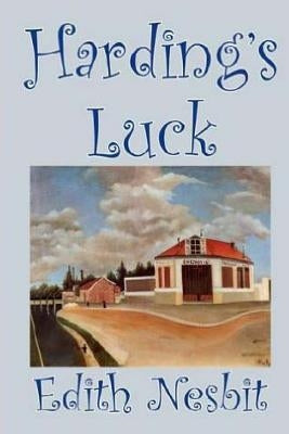 Harding's luck by Nesbit, Edith