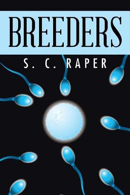 Breeders by Raper, S. C.