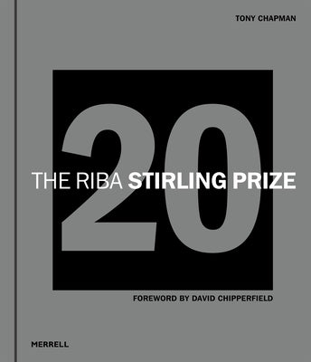 The Riba Stirling Prize 20 by Chipperfield, David