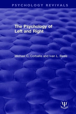 The Psychology of Left and Right by Corballis, Michael C.