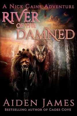 River of the Damned by James, Aiden