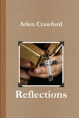 Reflections by Crawford, Arlen
