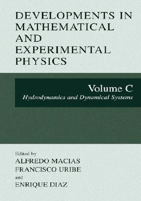 Developments in Mathematical and Experimental Physics: Volume A: Cosmology and Gravitation by Macias, Alfredo
