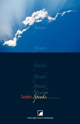 Sangha Speaks by Cookinham, Pat