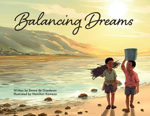 Balancing Dreams by de Goederen, Emma