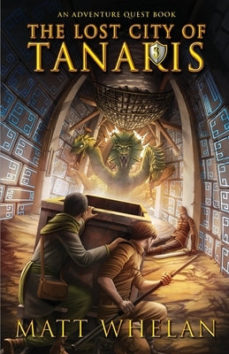 The Lost City of Tanaris by Whelan, Matt