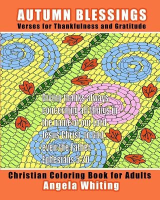 Autumn Blessings: Verses for Thankfulness and Gratitude by Whiting, Angela