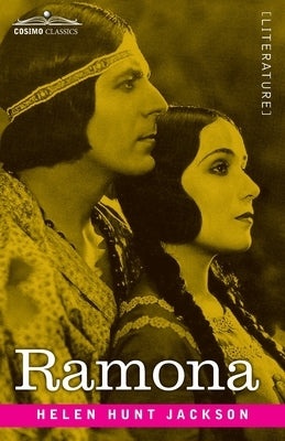 Ramona; A Story by Jackson, Helen Hunt