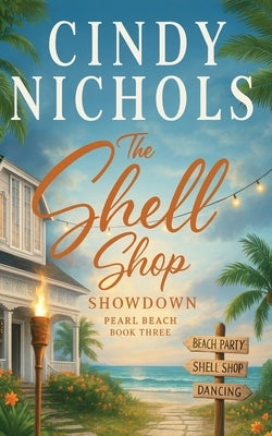 The Shell Shop Showdown by Nichols, Cindy