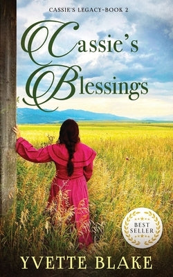 Cassie's Blessings by Blake, Yvette