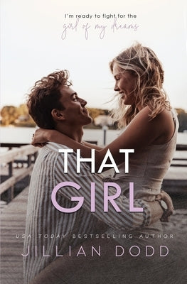 That Girl by Dodd, Jillian