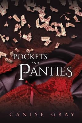 Pockets and Panties by Gray, Canise
