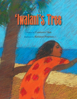 Iwalani's Tree by Hale, Constance