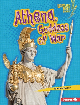 Athena, Goddess of War by Kaiser, Brianna