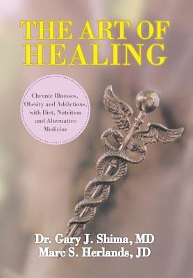 The Art of Healing by Herlands, Marc