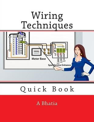 Wiring Techniques: Quick Book by Bhatia, A.