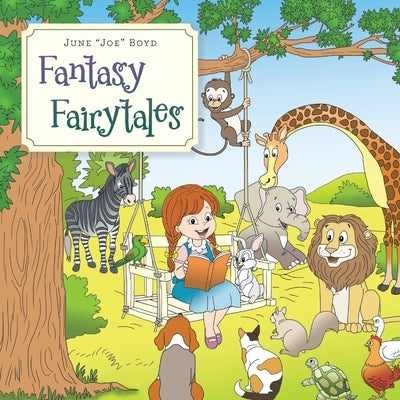 Fantasy Fairytales by Boyd, June Joe