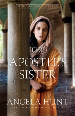 The Apostle's Sister by Hunt, Angela