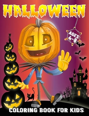 Halloween Coloring Book For Kids Ages 4-8: Halloween Coloring Books For Kids Ages 4-8, Halloween Coloring Books For Kid, Kids Halloween Books by Art, Xskul