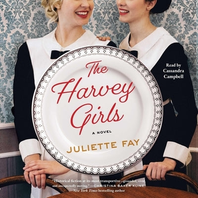 The Harvey Girls by Fay, Juliette