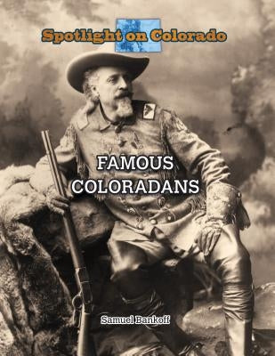 Famous Coloradans by Bankoff, Samuel
