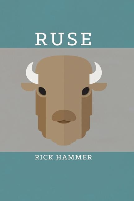 Ruse by Hammer, Rick