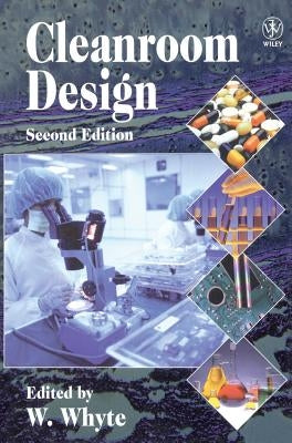 Cleanroom Design by Whyte, William