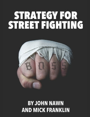 Strategy for Street Fighting by Franklin, Mick