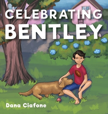 Celebrating Bentley by Ciafone, Dana
