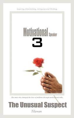 Motivational Speaker 3: The Unusual Suspect by Tilawan