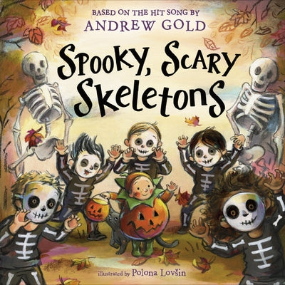 Spooky, Scary Skeletons by Gold, Andrew