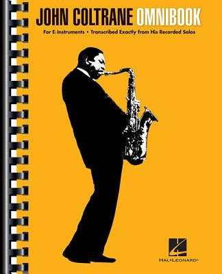 John Coltrane Omnibook: For E-Flat Instruments by Coltrane, John