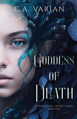 Goddess of Death by Varian, C. A.