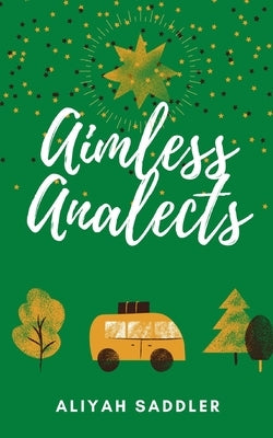 Aimless Analects by Saddler, Aliyah