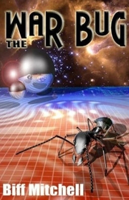 The War Bug by Mitchell, Biff