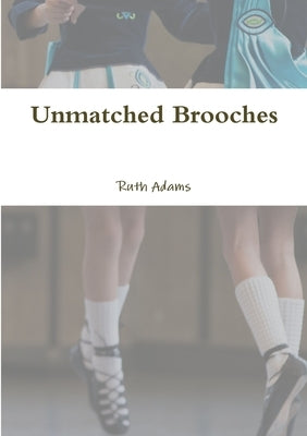 Unmatched Brooches by Adams, Ruth
