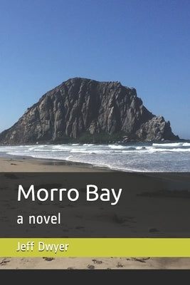 Morro Bay by Dwyer, Jeff