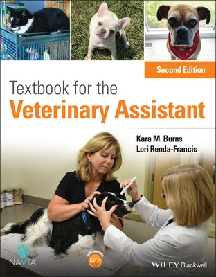 Textbook for the Veterinary Assistant by Burns, Kara M.