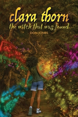 Clara Thorn, the witch that was found by Jones, Don